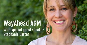 WayAhead AGM with special guest speaker Stephanie Dartnall